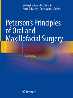 cover image of Peterson's Principles of Oral and Maxillofacial Surgery